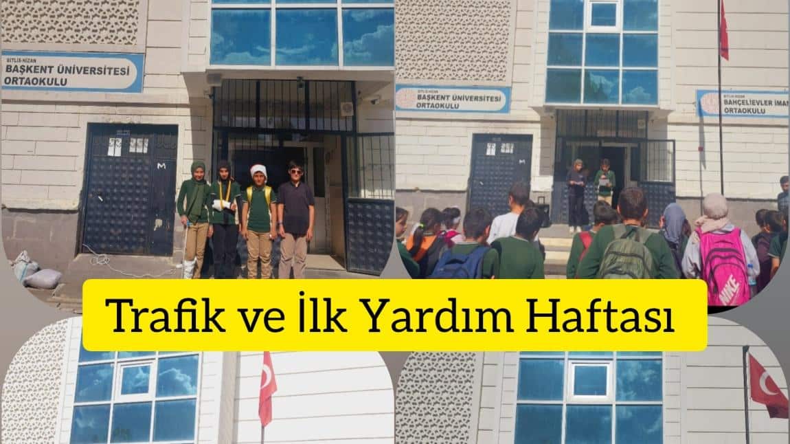 TRAFİK VE İLK YARDIM HAFTASI